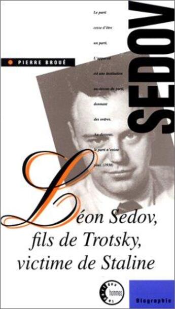 Couverture du livre « Léon Sedov, fils de Trotsky, victime de Staline » de Pierre Broué aux éditions Editions De L'atelier