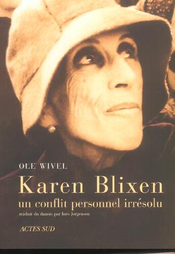 Couverture du livre « Karen blixen, un conflit personnel irresolu » de Wivel Ole aux éditions Actes Sud