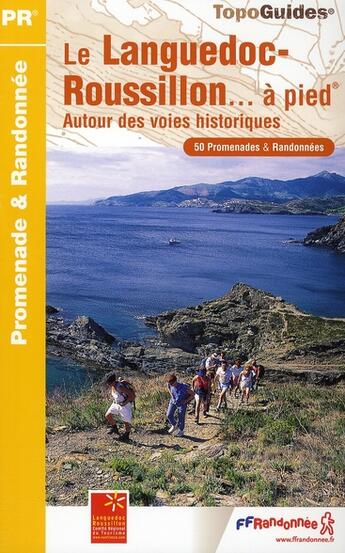 Couverture du livre « Languedoc-Roussillon à pied ; 11-30-34-48-66 - pr - re17 » de  aux éditions Ffrp
