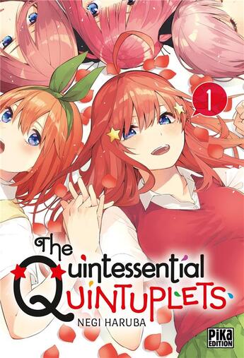 Couverture du livre « The Quintessential Quintuplets Tome 1 » de Negi Haruba aux éditions Pika