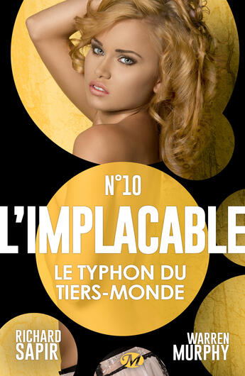 Couverture du livre « L'implacable t.10 ; le typhon du tiers-monde » de Richard Sapir et Warren Murphy aux éditions Milady