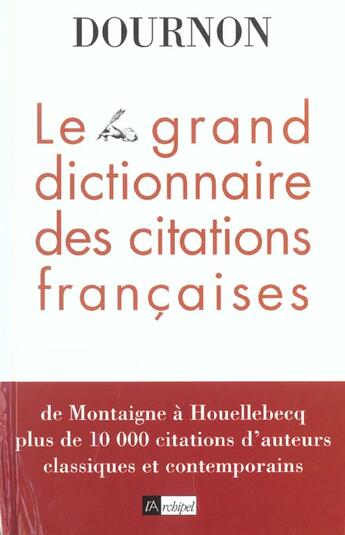 Couverture du livre « Le grand livre des citations francaises » de Jean-Yves Dournon aux éditions Archipel