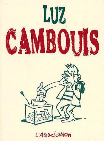 Couverture du livre « Cambouis » de Luz aux éditions L'association