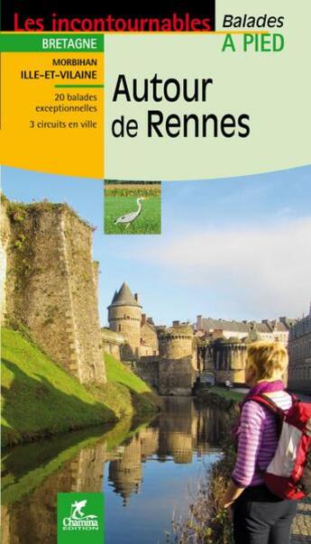 Couverture du livre « Autour de rennes » de Michel Daniel aux éditions Chamina