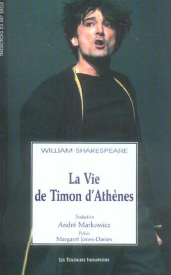 Couverture du livre « La vie de Timon d'Athènes » de William Shakespeare aux éditions Solitaires Intempestifs