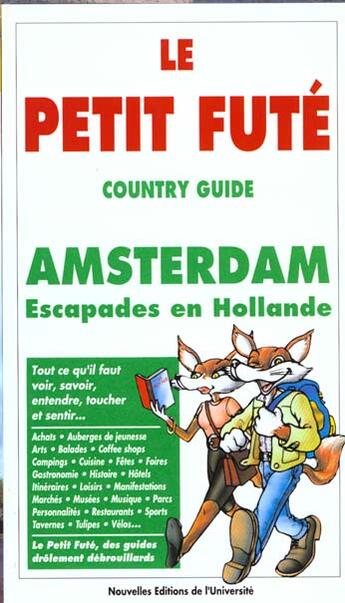 Couverture du livre « Amsterdam, esacapades en hollande 1998-1999, le petit fute (edition 1) » de Collectif Petit Fute aux éditions Le Petit Fute