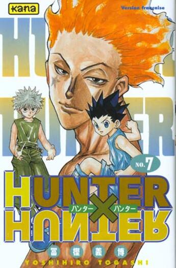 Couverture du livre « Hunter X Hunter Tome 7 » de Yoshihiro Togashi aux éditions Kana