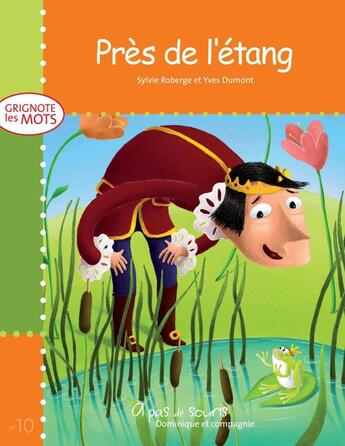 Couverture du livre « Pres de l'etang » de Sylvie Roberge aux éditions Dominique Et Compagnie