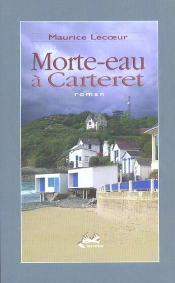 Couverture du livre « Morte-Eau A Cartenet » de Maurice Lecoeur aux éditions Isoete