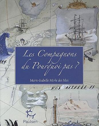 Couverture du livre « Les compagnons du Pourquoi pas ? » de  aux éditions Paulsen