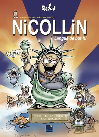 Couverture du livre « Nicollin t.3 ; langue de but !!! » de Dadou aux éditions Pat A Pan