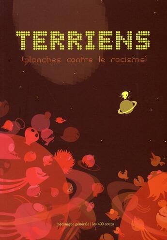 Couverture du livre « Terriens ; planches contre le racisme » de  aux éditions 400 Coups