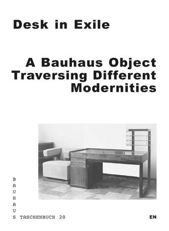 Couverture du livre « Bauhaus taschenbuch 20 - desk in exile » de  aux éditions Spector Books