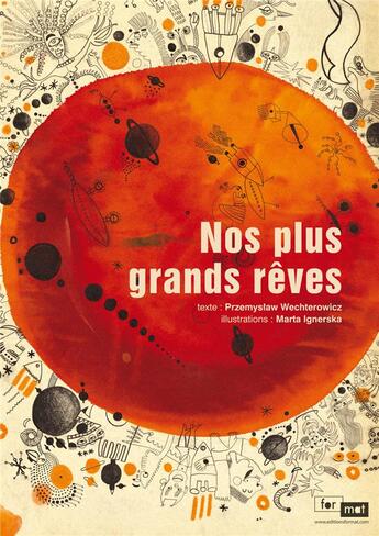 Couverture du livre « Nos plus grands rêves » de Marta Ignerska et Przemyslaw Wechterowicz aux éditions Format Editions