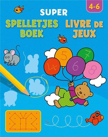 Couverture du livre « Super livre de jeux ((4-6 a.) » de  aux éditions Chantecler