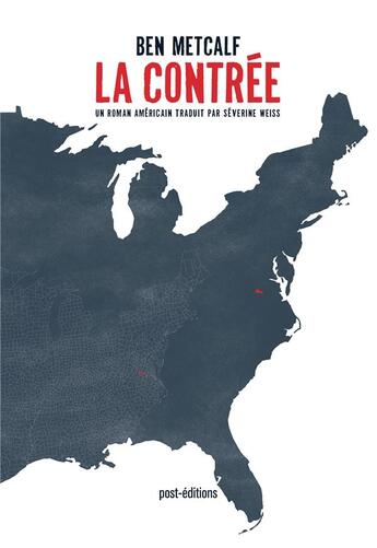 Couverture du livre « La contrée » de Ben Metcalf aux éditions Post