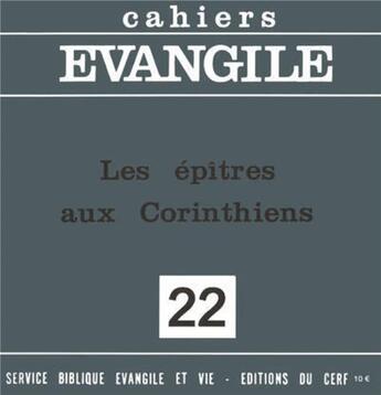 Couverture du livre « Cahiers evangile - numero 22 les epitres aux corinthiens » de Collectif Clairefont aux éditions Cerf