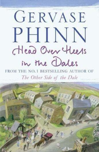 Couverture du livre « Head Over Heels In The Dales » de Gervase Phinn aux éditions Adult Pbs