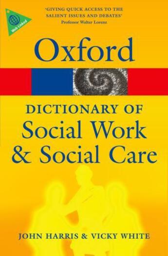 Couverture du livre « A Dictionary of Social Work and Social Care » de Vicky White aux éditions Oup Oxford