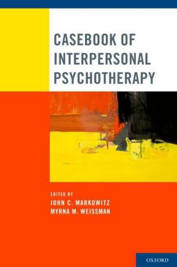 Couverture du livre « Casebook of Interpersonal Psychotherapy » de John C Markowitz aux éditions Oxford University Press Usa