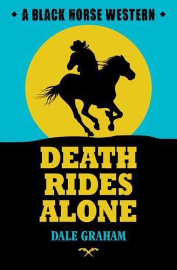 Couverture du livre « Death Rides Alone » de Graham Dale aux éditions Hale Robert Digital