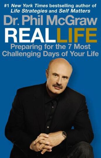 Couverture du livre « Real Life » de Phil Mcgraw aux éditions Free Press