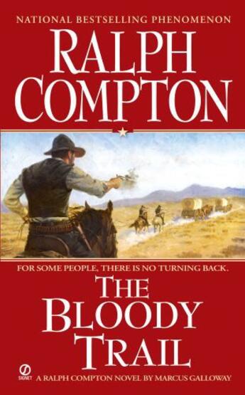 Couverture du livre « Ralph Compton The Bloody Trail » de Galloway Marcus aux éditions Penguin Group Us