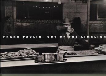 Couverture du livre « Frank paulin: out of the limelight » de Paulin Frank aux éditions Twin Palms