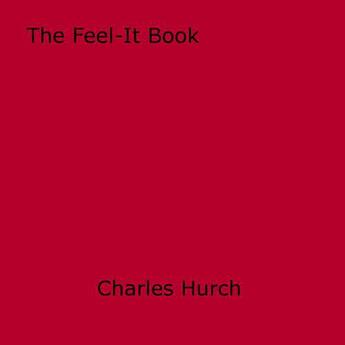 Couverture du livre « The Feel-It Book » de Charles Hurch aux éditions Epagine