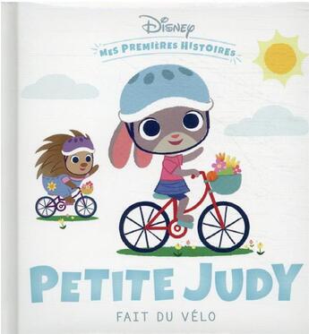 Couverture du livre « Mes premières histoires : Petite Judy fait du véo » de Disney aux éditions Disney Hachette