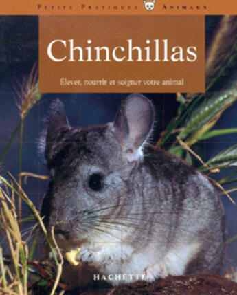 Couverture du livre « Chinchillas » de Roder-Thiede-M aux éditions Hachette Pratique