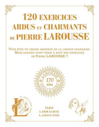 Couverture du livre « 120 exercices ardus et charmants de Pierre Larousse » de  aux éditions Larousse