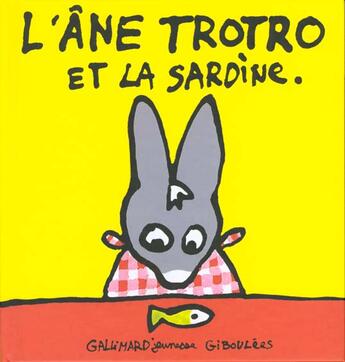 Couverture du livre « L'âne Trotro et la sardine » de Guettier Benedicte aux éditions Gallimard-jeunesse