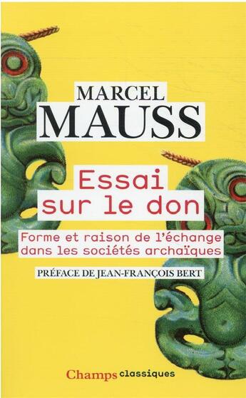 Couverture du livre « Essai sur le don : forme et raison de l'échange dans les sociétés archaïques » de Marcel Mauss aux éditions Flammarion