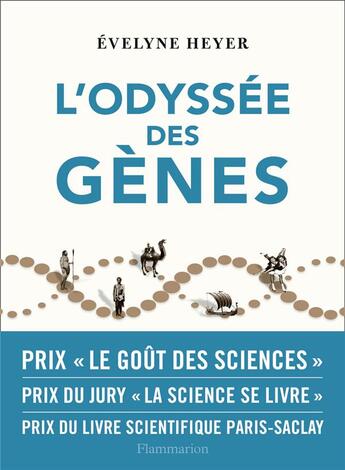 Couverture du livre « L'odyssée des gènes » de Evelyne Heyer aux éditions Flammarion