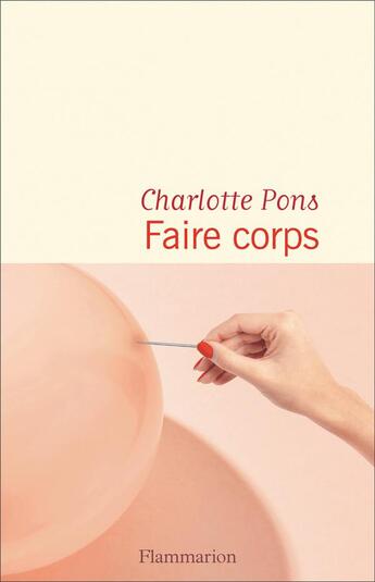 Couverture du livre « Faire corps » de Charlotte Pons aux éditions Flammarion