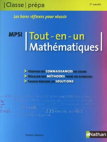 Couverture du livre « CLASSE PREPA ; tout-en-un mathématiques ; MPSI (édition 2009) » de Frederic Denizet aux éditions Nathan