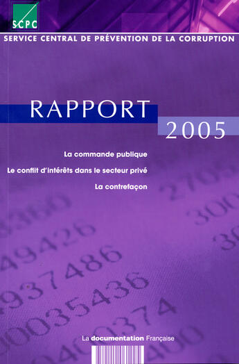 Couverture du livre « Service central de prevention de la corruption, rapport 2005 » de  aux éditions Documentation Francaise