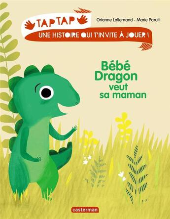 Couverture du livre « Bebe dragron veut sa maman » de Lallemand/Paruit aux éditions Casterman