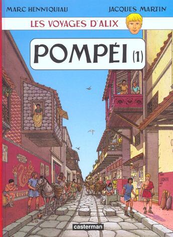 Couverture du livre « Les voyages d'Alix : Pompéi t.1 » de Jacques Martin et Marc Henniquiau aux éditions Casterman