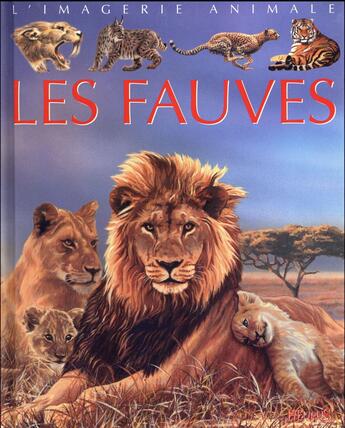 Couverture du livre « Les fauves » de Beaumont/Faleschini aux éditions Fleurus