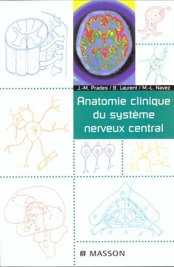 Couverture du livre « Anatomie clinique du systeme nerveux central - pod » de Prades Jean-Michel aux éditions Elsevier-masson