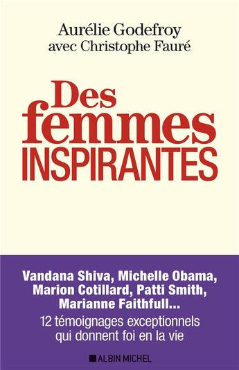 Couverture du livre « Des femmes inspirantes » de Aurélie Godefroy et Christophe Faure aux éditions Albin Michel