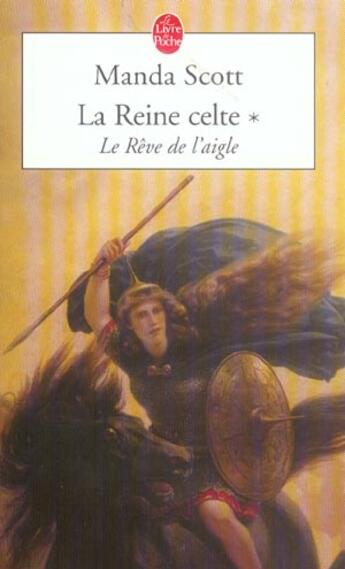 Couverture du livre « Le reve de l'aigle (la reine celte, tome 1) » de Manda Scott aux éditions Le Livre De Poche