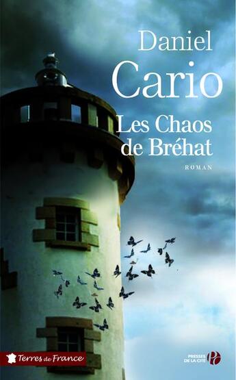 Couverture du livre « Les chaos de Brehat » de Daniel Cario aux éditions Presses De La Cite