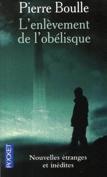 Couverture du livre « L'enlèvement de l'obélisque » de Pierre Boulle aux éditions Pocket