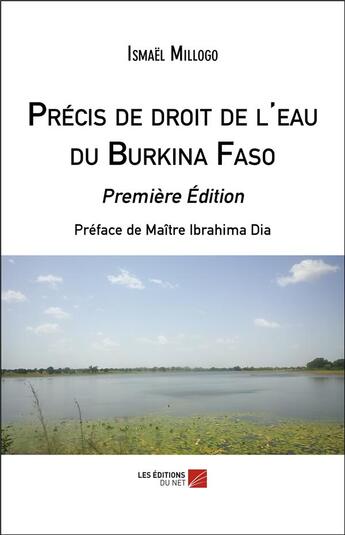 Couverture du livre « Précis de droit de l'eau du Burkina Faso » de Ismael Millogo aux éditions Editions Du Net