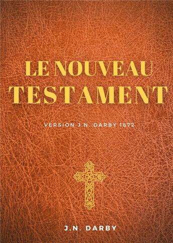 Couverture du livre « Le nouveau testament » de J.N Darby aux éditions Books On Demand