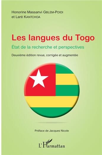 Couverture du livre « Les langues du Togo ; état de la recherche et perspectives (2e édition) » de Lare Kantchoa et Honorine Massanvi Gblem-Poidi aux éditions L'harmattan