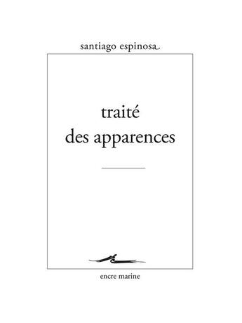 Couverture du livre « Précis des apparences » de Espinosa Santiago aux éditions Encre Marine